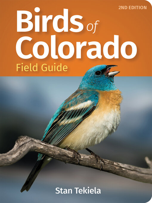 Title details for Birds of Colorado Field Guide by Stan Tekiela - Wait list
